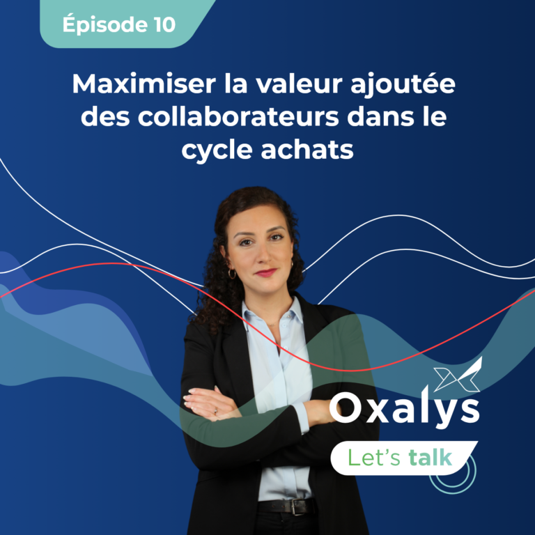 S2 Episode 10 - Maximiser la valeur ajoutée des collaborateurs dans le cycle achats