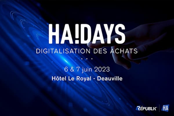 Oxalys participe aux Ha! Days digitalisation des achats, les 6&7 juin 2023 à l'Hôtel Le Royal de Deauville